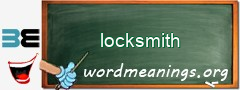 WordMeaning blackboard for locksmith